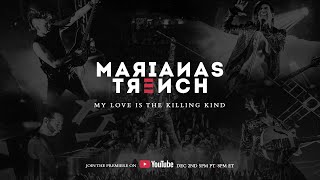 Marianas Trench  My Love Is The Killing Kind Documentary [upl. by Brocky257]