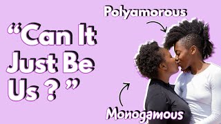 When Your Partner Wants To See Other People  Monogamy vs Polyamory  Lesbian Couple [upl. by Bushweller]