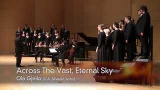 CWU Chamber Choir Gjeilo  quotAcross The Vast Eternal Skyquot [upl. by Ffej]