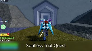 How To Do Soulless Trial Quest in Blox Fruits  Tushita Scroll [upl. by Ailgna]