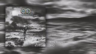 Roy Harper Hallucinating Light Remastered [upl. by Hubert]