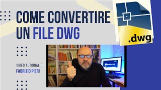 DWG Trueview come convertire un file DWG [upl. by Ttehc]