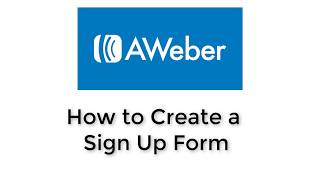 Aweber Tutorial Training  Create a Sign Up Form Optin Form [upl. by Maris]