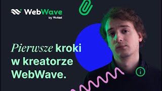 Pierwsze kroki w kreatorze WebWave  strona w 5 minut [upl. by Eiruam]