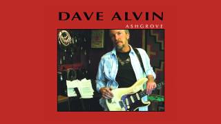 Dave Alvin  quotAshgrovequot [upl. by Ardis]