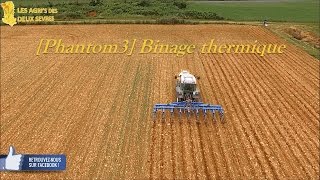 Phantom 3 Binage thermique  Fendt 312 vario [upl. by Silberman]