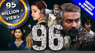 96 2019 New Released Full Hindi Dubbed Movie  Vijay Sethupathi Trisha Krishnan Devadarshini [upl. by Ytsud]