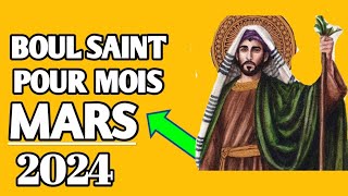 TOUT BOUL SAINT POUR MOIS MARS 2024 LA BOUL SAINT POUR MWA MARS [upl. by Alleacim868]