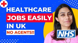 How to get HEALTHCARE JOBS in UK in 2023 EASILY  UK Health amp Care Worker Visa [upl. by Lam]