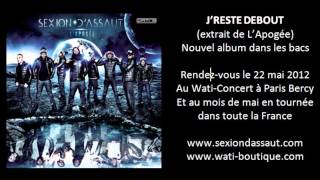 Sexion DAssaut  JReste Debout LApogée [upl. by Mirella]