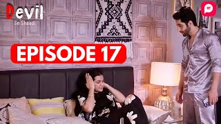 Devil Se Shaadi Episode 17  Ishqi हुई Devil Rajveer से ख़फ़ा  Pocket FM  Hindi Drama [upl. by Goldy355]