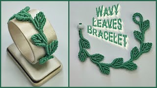 How to Make Macrame Wavy Leaves Bracelet  Macrame Bracelet Tutorial [upl. by Rodablas]