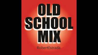 Old School Mix [upl. by Mort]