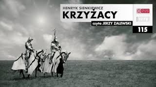 Krzyżacy 115  Henryk Sienkiewicz  Audiobook po polsku [upl. by Clovis325]