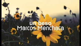 Un Beso Letra  Marcos Menchaca [upl. by Elden]