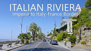 4K Drive in Italian Riviera Riviera ligure  Imperia to ItalyFrance Border [upl. by Denn95]