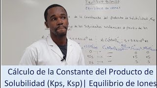 Cálculo de la Constante del Producto de Solubilidad Kps  Equilibrio de Iones [upl. by Basilio745]