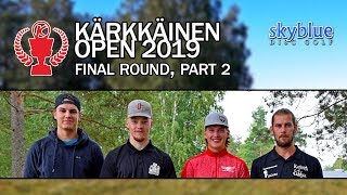 Kärkkäinen Open 2019  MPO Final Rd Pt 2  Joutsen Pehkonen Rättyä Ahola [upl. by Merrie]