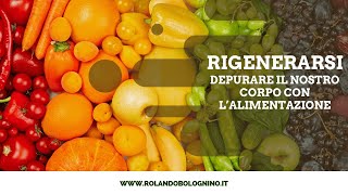 Rigenerarsi  Depurare il nostro corpo con l’alimentazione  Check Up 3 marzo 2024 [upl. by Akino]