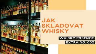 Extra 002  Jak skladovat whisky [upl. by Auqeenwahs808]