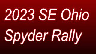 SE Ohio Spyder Rally Rides 2023 [upl. by Akkin]