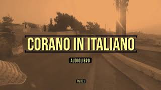 Corano  Audiolibro in Italiano  Parte 3 [upl. by Fraya]