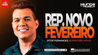 VITOR FERNANDES  FEVEREIRO 2024   5 MUSICA NOVA  MUNDO DA MUSICA [upl. by Bryon598]