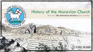 History of the Moravian Church  Book 1 The Bohemian Brethren Audiobook [upl. by Anjali]