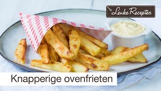 Knapperige ovenfrieten 🍟  LeukeReceptennl [upl. by Laurianne]