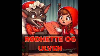 Rødhette og ulven [upl. by Iror]