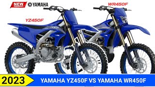 2023 Yamaha YZ450F VS 2023 Yamaha WR450F [upl. by Nevur]