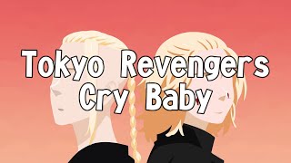 Tokyo Revengers Opening Cry Baby Lyrics [upl. by Dyol726]