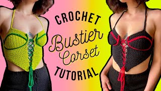 Bustier Corset  DIY Crochet Tutorial for All Sizes [upl. by Zeb]