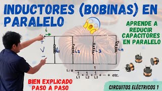 INDUCTORES BOBINAS en PARALELO FORMULA que NO SABIAS 😱 INDUCTANCIA EQUIVALENTE en PARALELO 💥 [upl. by Landmeier]