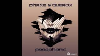 Phaxe amp Querox  Paraphonic Official [upl. by Llenaj]