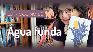 Água funda – Guimarães Ruth – Editora 34 – TAG Curadoria [upl. by Gernhard129]