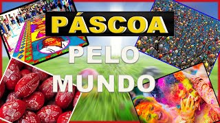 A Tradição da PÁSCOA pelo Mundo [upl. by Zeba]