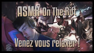 ASMR On The Rift 1  Venez vous relaxer [upl. by Lipsey]