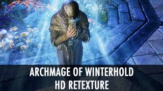 Skyrim Mod Spotlight Archmage of Winterhold HD Retexture [upl. by Alric]