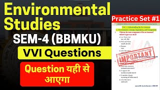 Environmental Studies Practice Set 1  BBMKU SEM4202226  VVI Questions [upl. by Mcclain356]