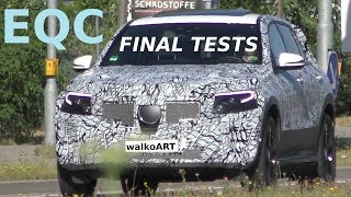 Mercedes Erlkönig EQC 2019  Final tests  Abschließende Testfahrten 4K SPY VIDEO [upl. by Davidson139]