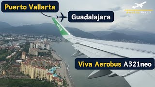 TRIP REPORT  VivaAerobus  Puerto Vallarta  Guadalajara  Aterrizaje en la pista 11R  A321neo [upl. by Hareehat]