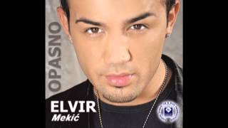 ELVIR MEKIC  Kupi me [upl. by Randie]