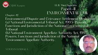 Chapter 12 Environmental Dispute and Grievance Settlement Mechanism a National Environmental Tribuna [upl. by Annaeed]