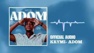 Krymi  Adom official audio [upl. by Dituri497]