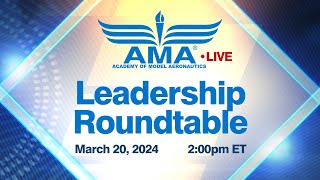 AMA Leadership Roundtable  March 20 2024 [upl. by Jessy356]