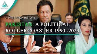 Pakistan A Political Rollercoaster 19902023 [upl. by Sherlocke]