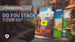 Mastering UI Management in Unity3D  StackBased UI Controller Tutorial [upl. by Pearce]