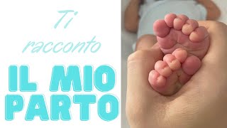 IL MIO PARTO NATURALE SENZA EPIDURALE  BIRTH STORY [upl. by Ferrick]