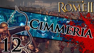 Total War Rome II  Cimmeria Campaign Legendary 12  Fury of the Steppe [upl. by Ellenahs]